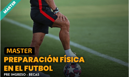 Master preparacion fisica futbol