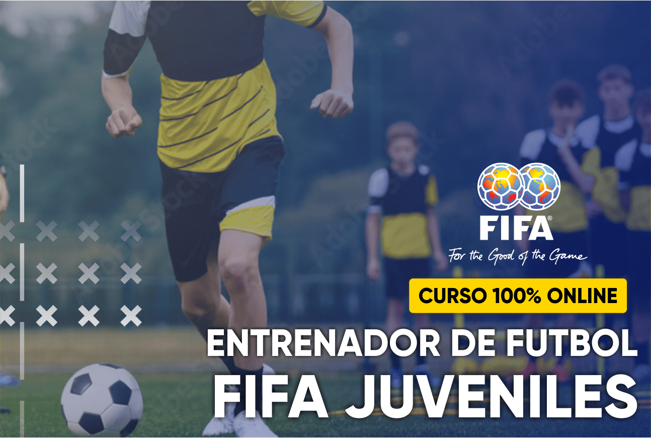 Curso de Entrenador de Futbol JUVENIL FIFA